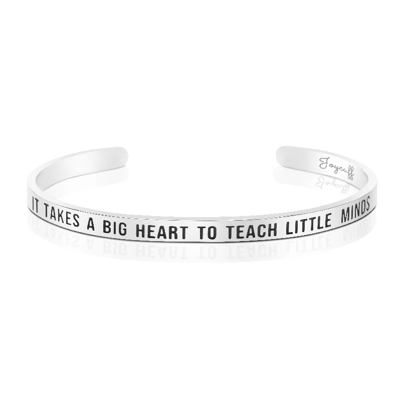 fitness tracker bracelet-It Takes A Big Heart To Teach Little Minds Mantra Bracelet Teacher Gift Engraved Cuff Bangle